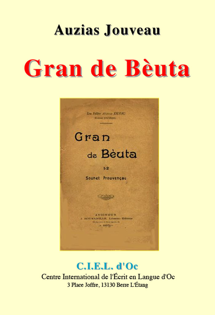 Gran de Bèuta, Elzéar JOUVEAU (Lou felibre Auzias JOUVEAU)