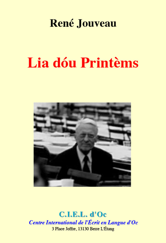 Lia dóu Printèms, Reinié JOUVEAU