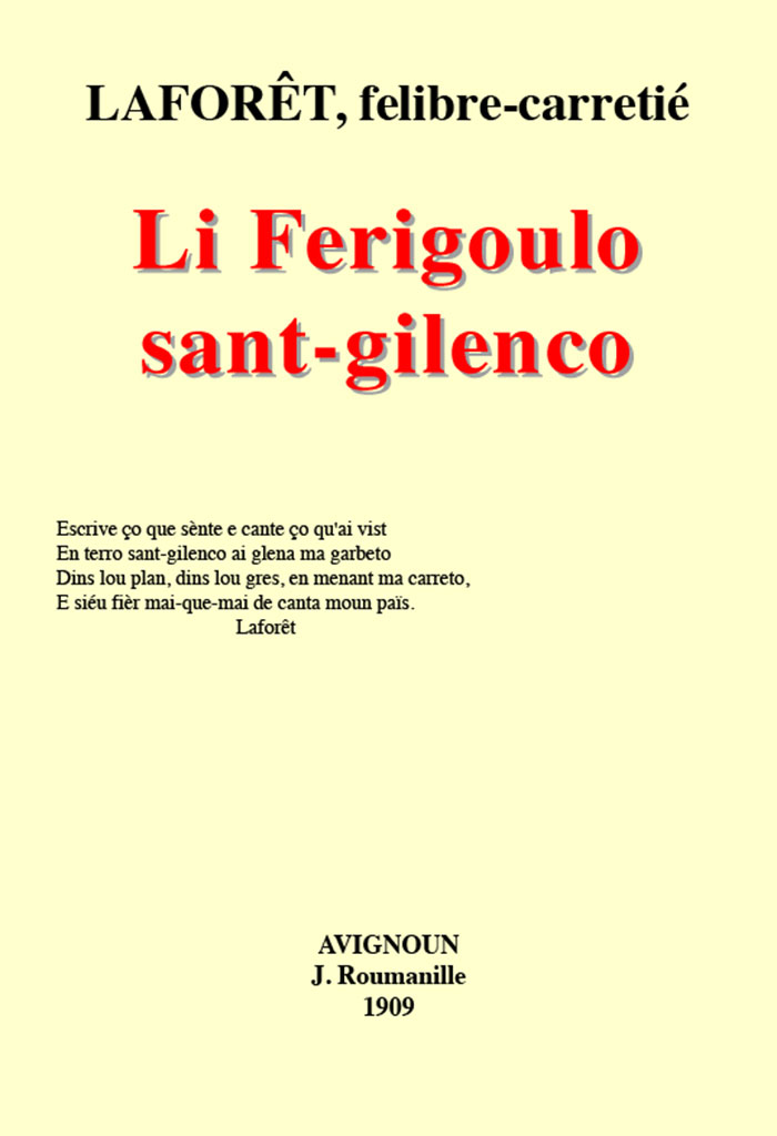 Li Ferigoulo sant-gilenco, Guillaume LAFORÊT