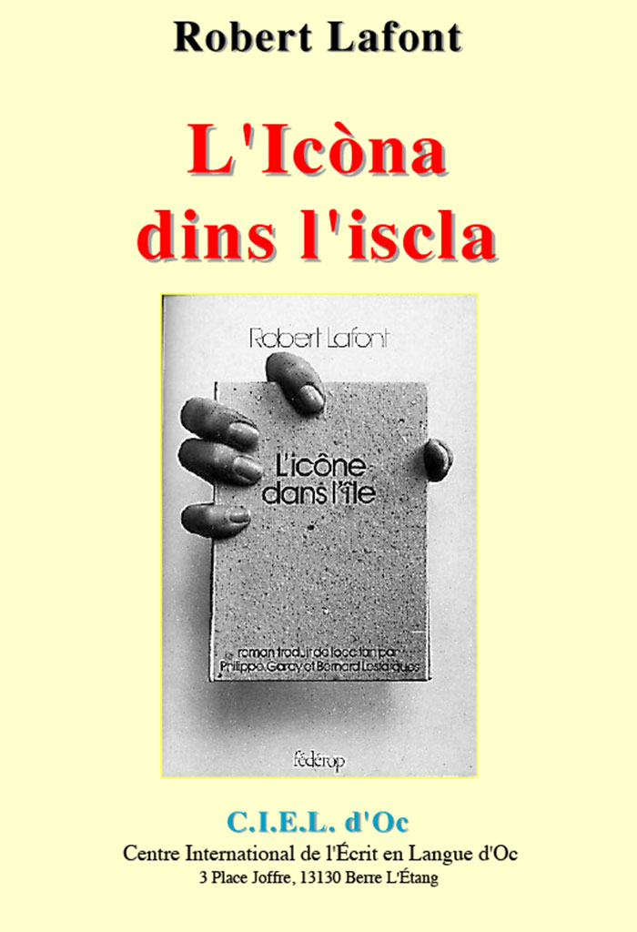 L'icòna dins l'iscla, Robert LAFONT