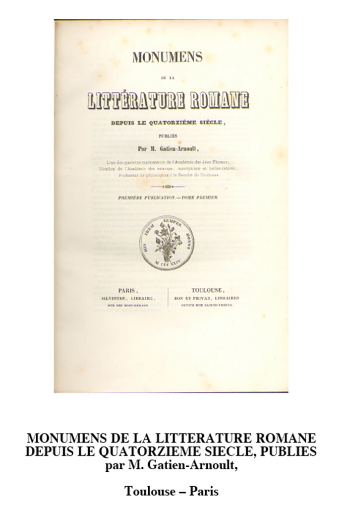 Monumens de la littérature romane depuis le quatorzième siècle, Adolphe Felix GATIEN-ARNOULT