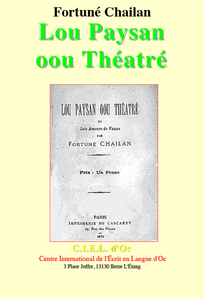 Lou Paysan oou Théatré, Fortuné Chailan