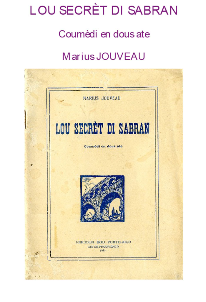 Lou secrèt di sabran, Maruis JOUVEAU