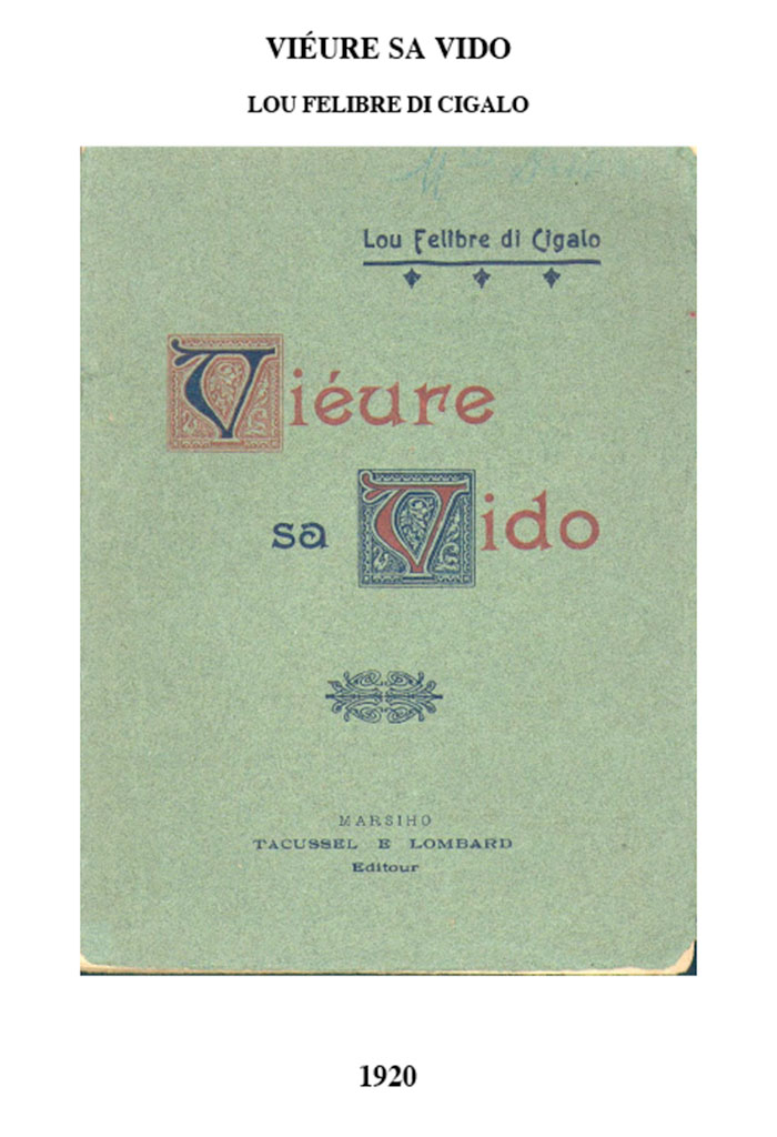 Viéure sa Vido, Paul RUAT - Lou Felibre di Cigalo