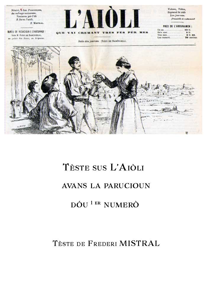 Tèste sus L’Aiòli avans la parucioun dóu 1er numerò, Tèste de Frederi MISTRAL