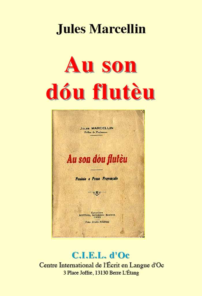 Au son dóu flutèu, Jules MARCELLIN