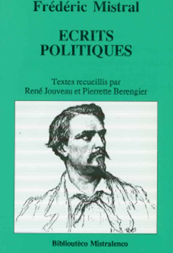 Ecrits politiques, Frederi MISTRAL