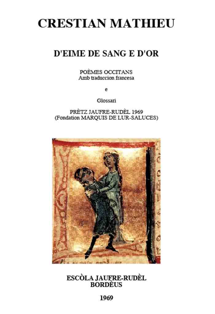 D'eime de sang e d'or, Crestian MATHIEU