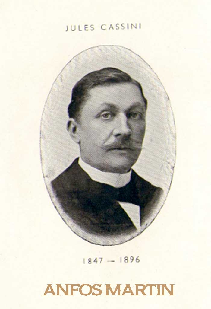 Jules Cassini 1847 - 1896, Anfos MARTINN