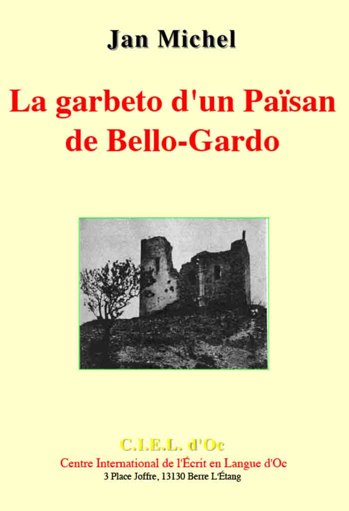 La garbero d'un Païsan de Bello-Gardo, Jan MICHEL