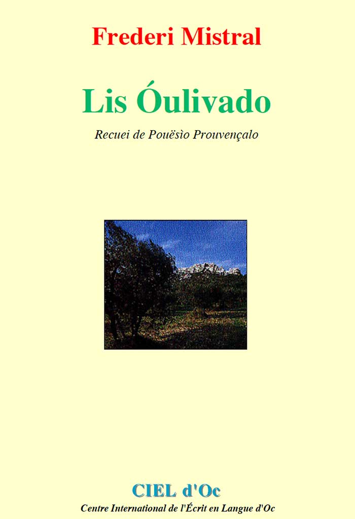 Lis Óulivado, Frederi MISTRAL