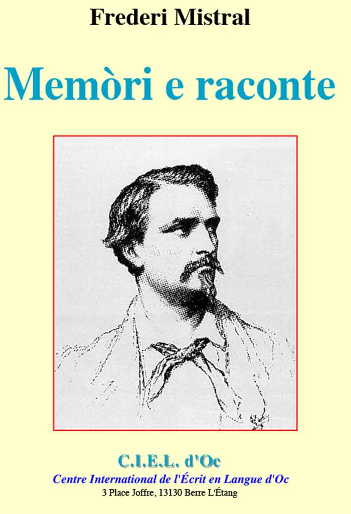 Memòri e raconte, Frederi MISTRAL