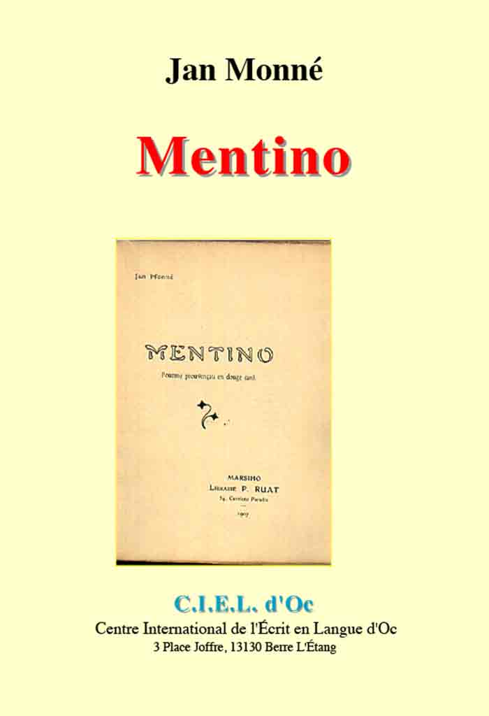 Mentino, Jan MONNÉ