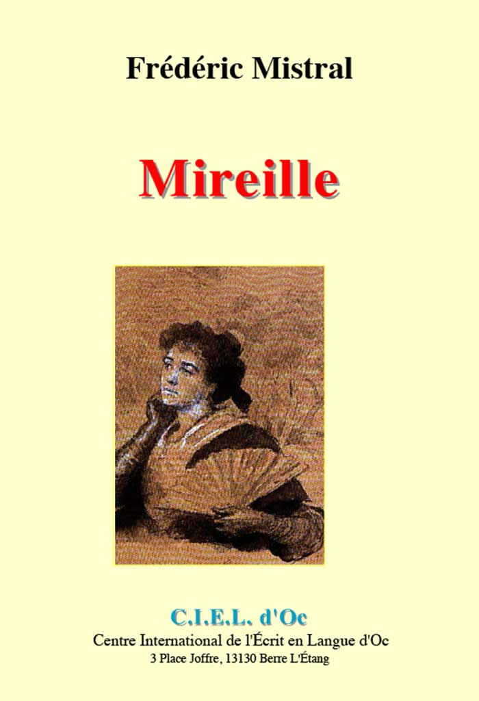 Mireille, Frederi MISTRAL