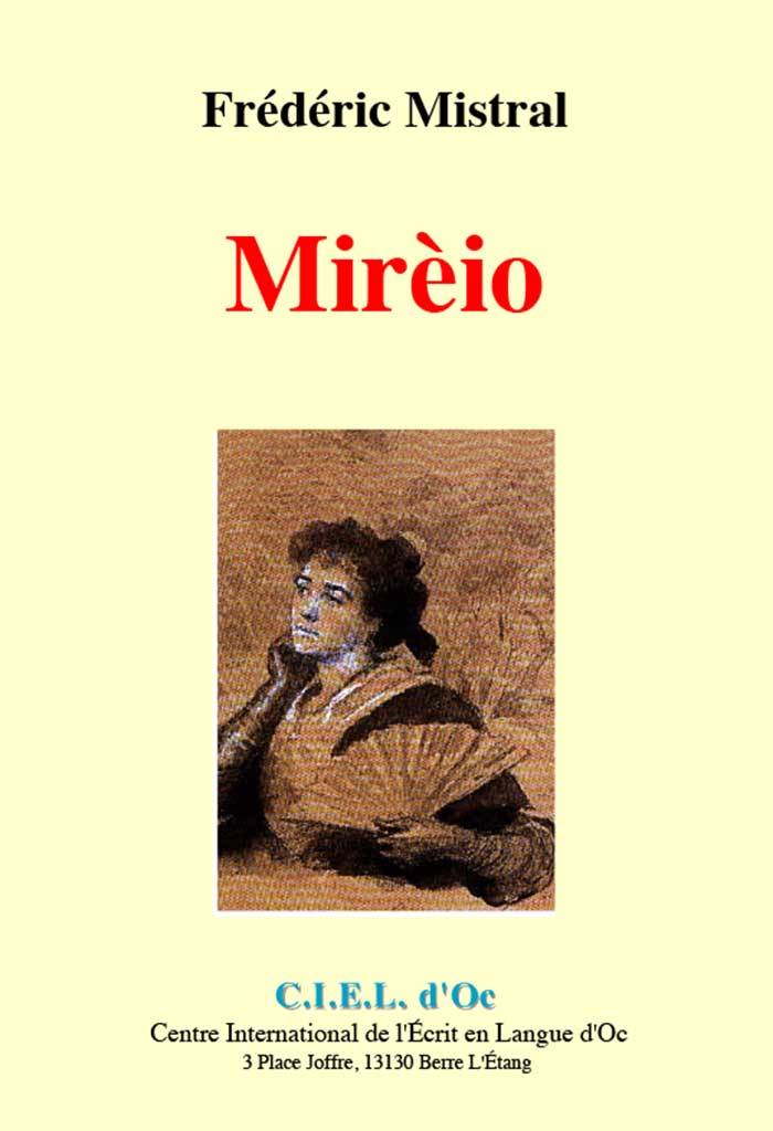 Mirèio, Frederi MISTRAL