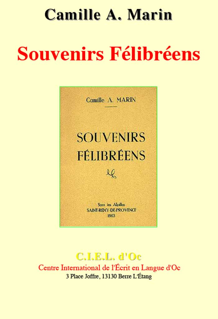Souvenirs Félibréens, Camille A. MARIN
