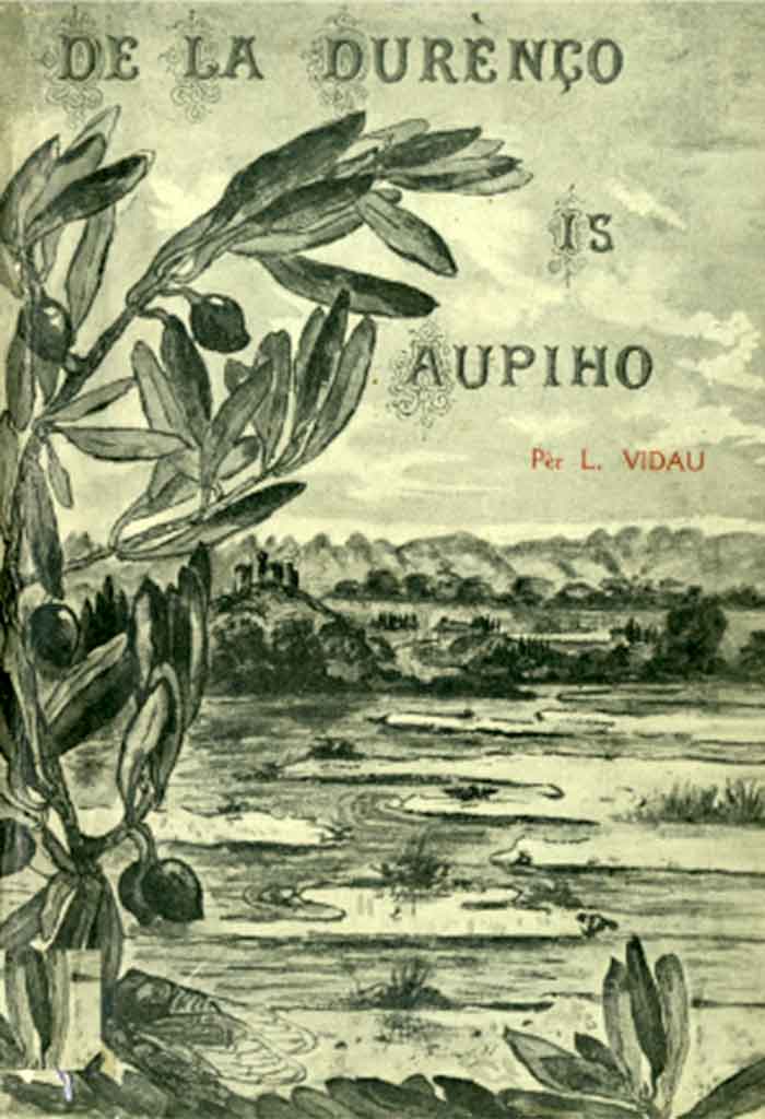 De la Durènço is aupiho, Leopold VIDAU