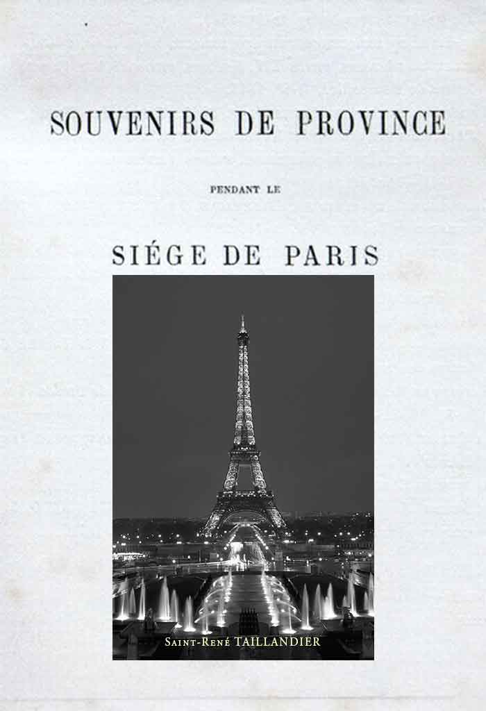 Souvenir de province pendant le siège de Paris, Saint-René TAILLANDIER