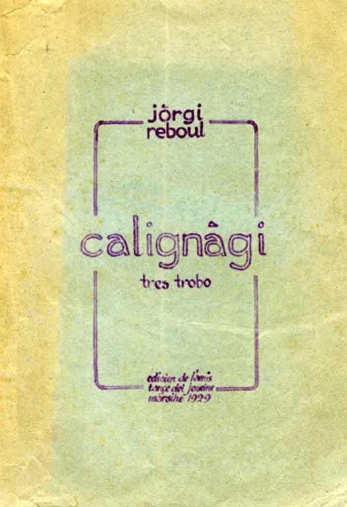 Calignàgi tres trobo, Jòrgi REBOUL