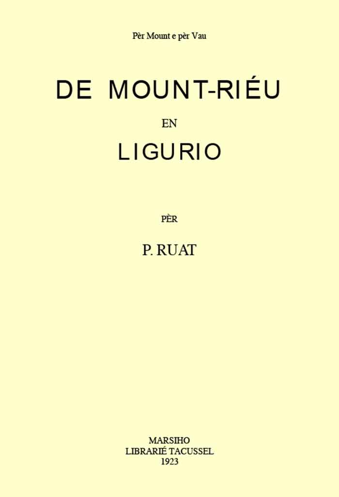 De Mount-Riéu en Ligurio, Paul RUAT