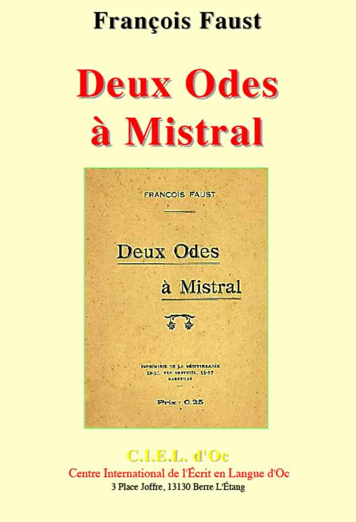 Deux Odes à Mistral, François FAUST