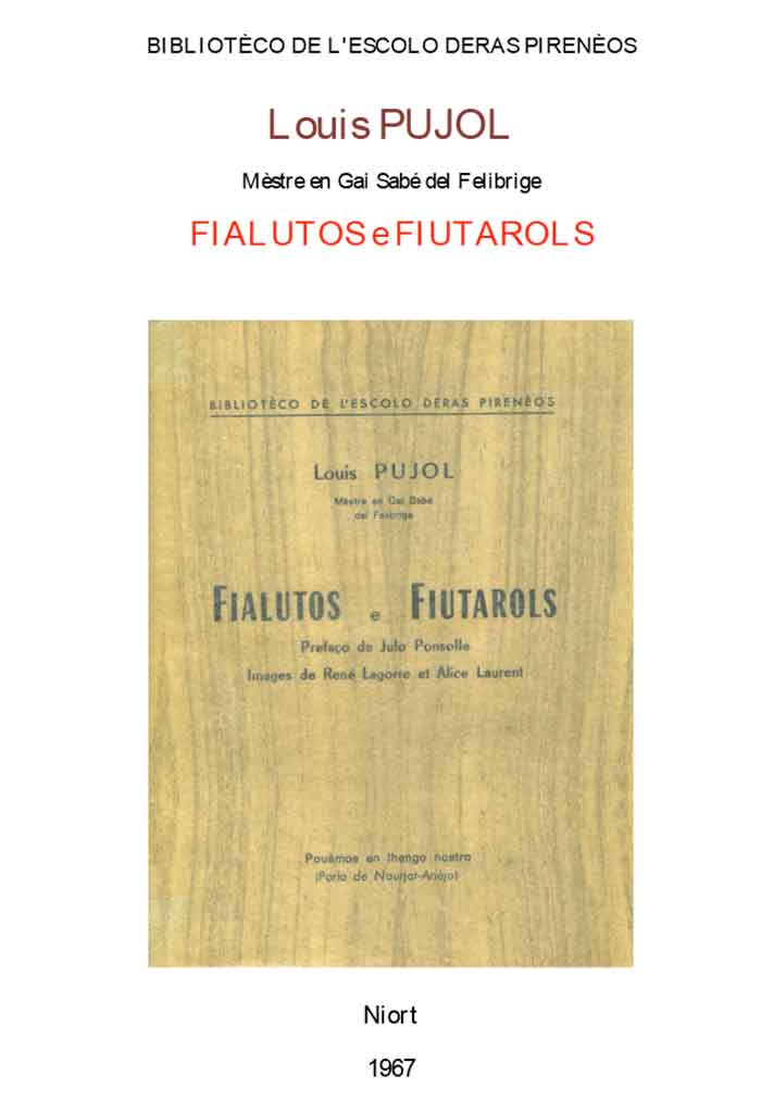 Fialutos e Fiutarols, Louis PUJOL