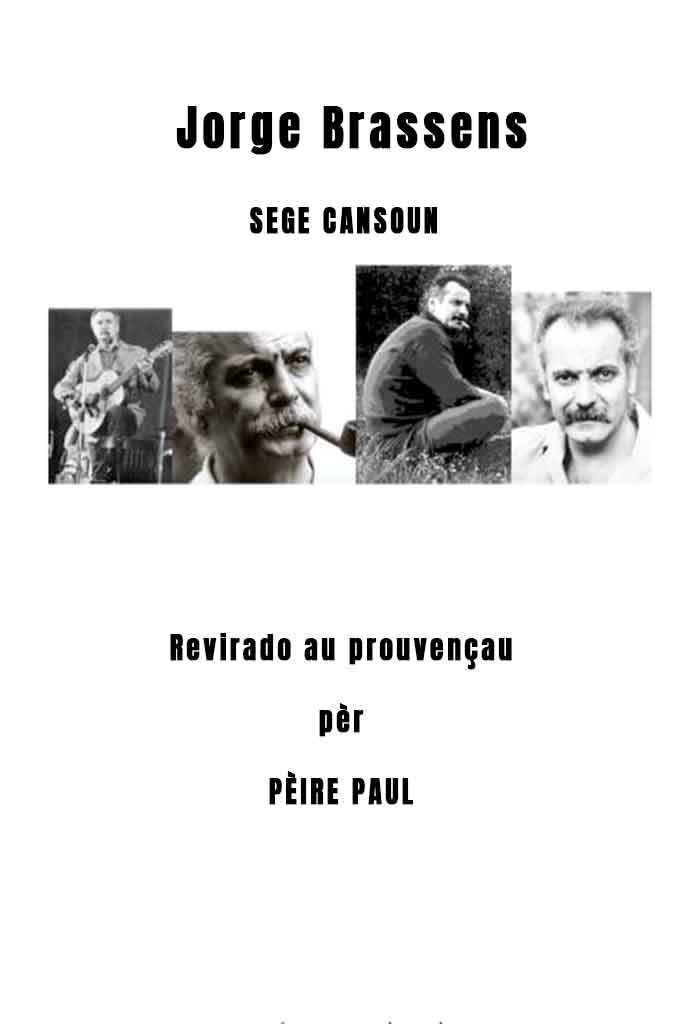 Jorge Brassens - Sege Cansoun, Pèire PAUL