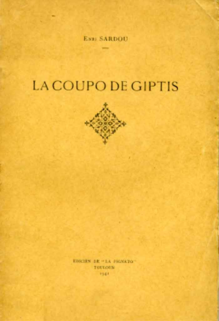 La Coupo de Giptis, Enri SARDOU