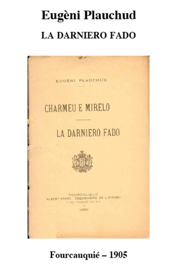 La darnièro fado, Eugèni PLAUCHUD