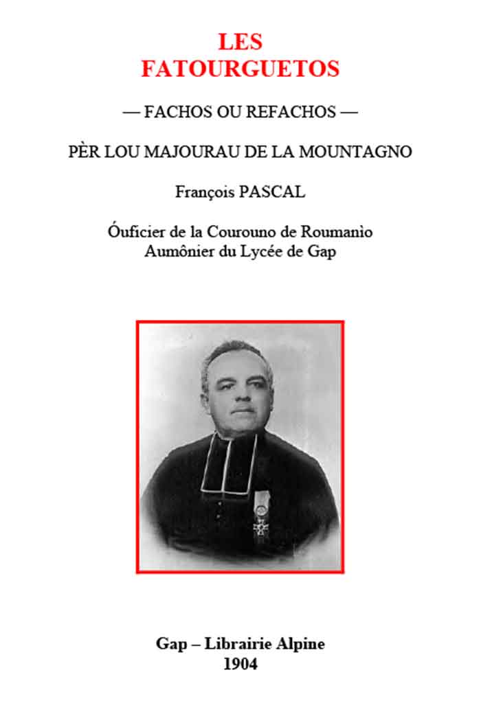 Les Fatourguetos, François PASCAL