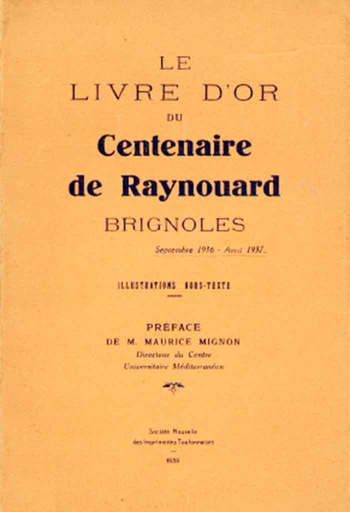 Le livre d'or du centenaire de Raynouard, Préface de Maurice MIGNON