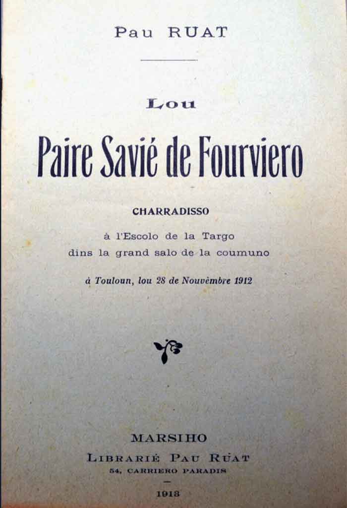 Lou Paire Savié de Fourviero, Paul RUAT
