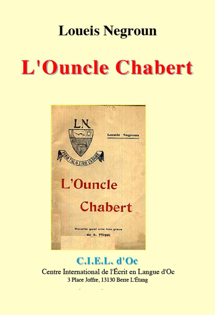 L'Ouncle Chabert, Loueis NEGROUN