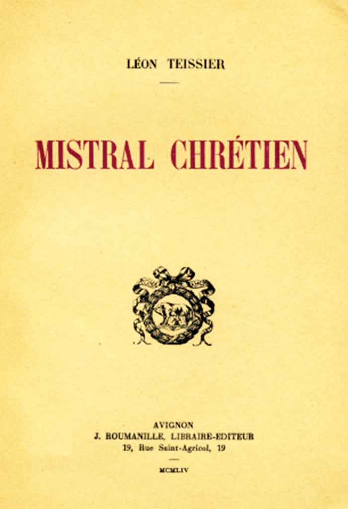 Mistral chrétien, Leoun TEISSIER