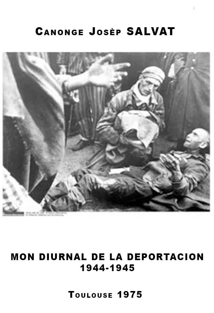 Mon diurnal de la deportacion 1944 - 1945, Canouge Josèp SALVAT
