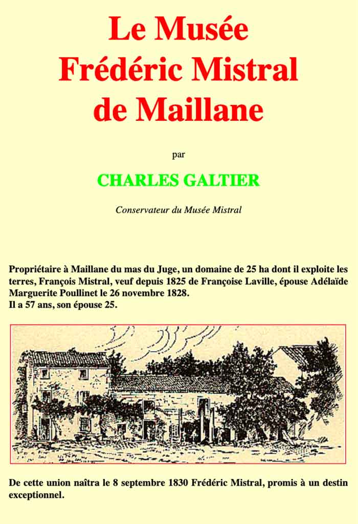 Le musée Frédéric Mistral de Maillane, Charles GALTIER