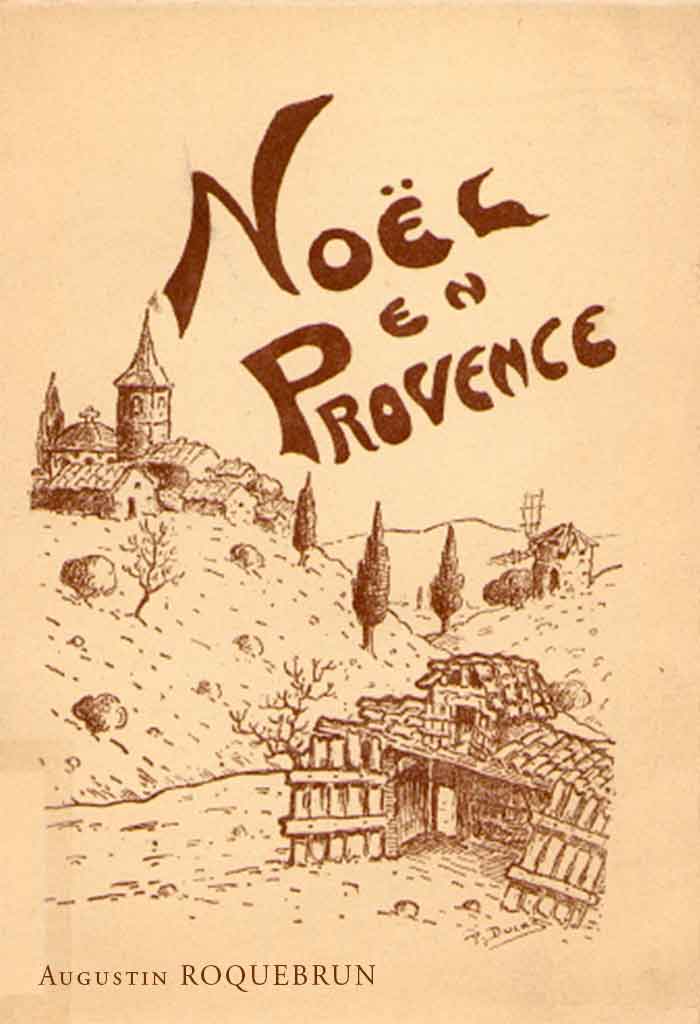 Noël en Provence, Augustin ROQUEBRUN