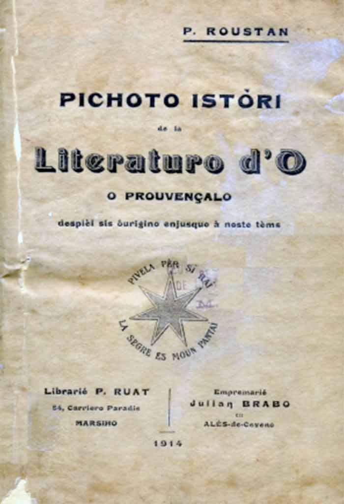 Pichoto istòri de la literaturo d'O, o prouvençalo, Pau ROUSTAN