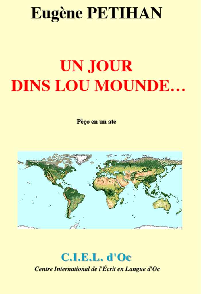 Un jour dins lou mounde..., Eugène PETIHAN