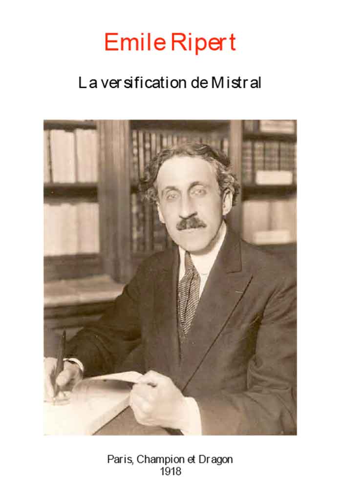 La versification de Mistral, Émile RIPERT