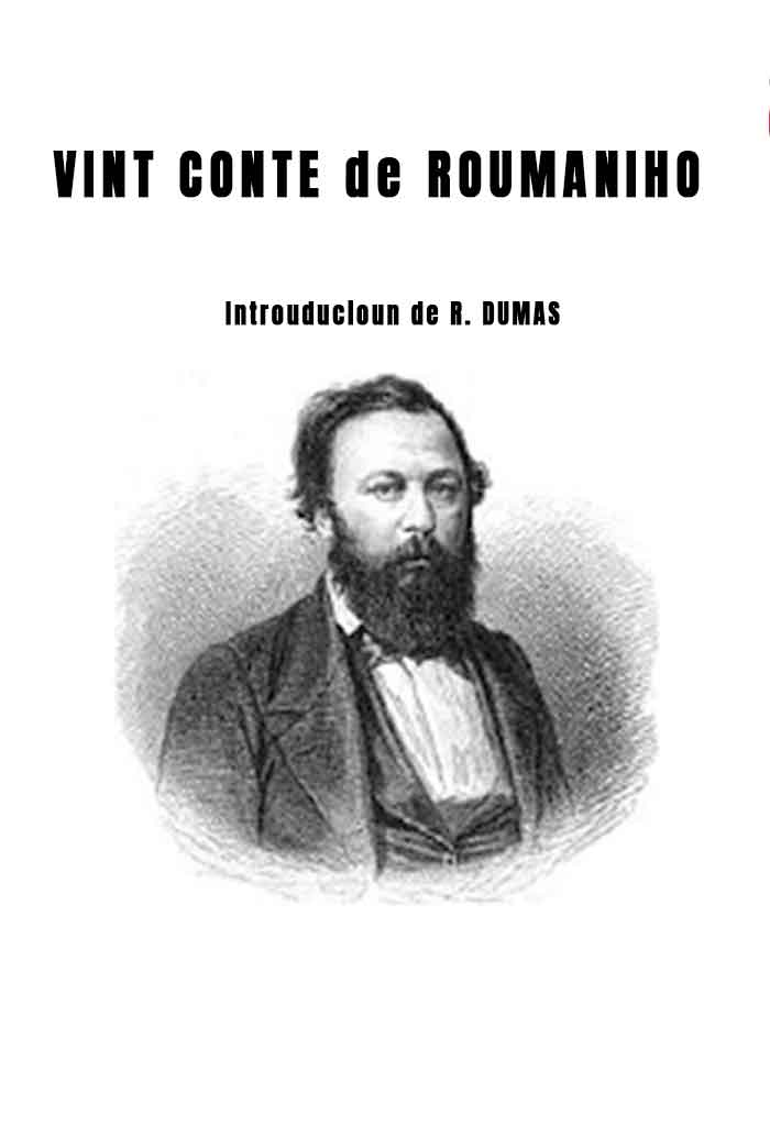 Vint conte de Roumaniho, Joseph ROUMANILLE